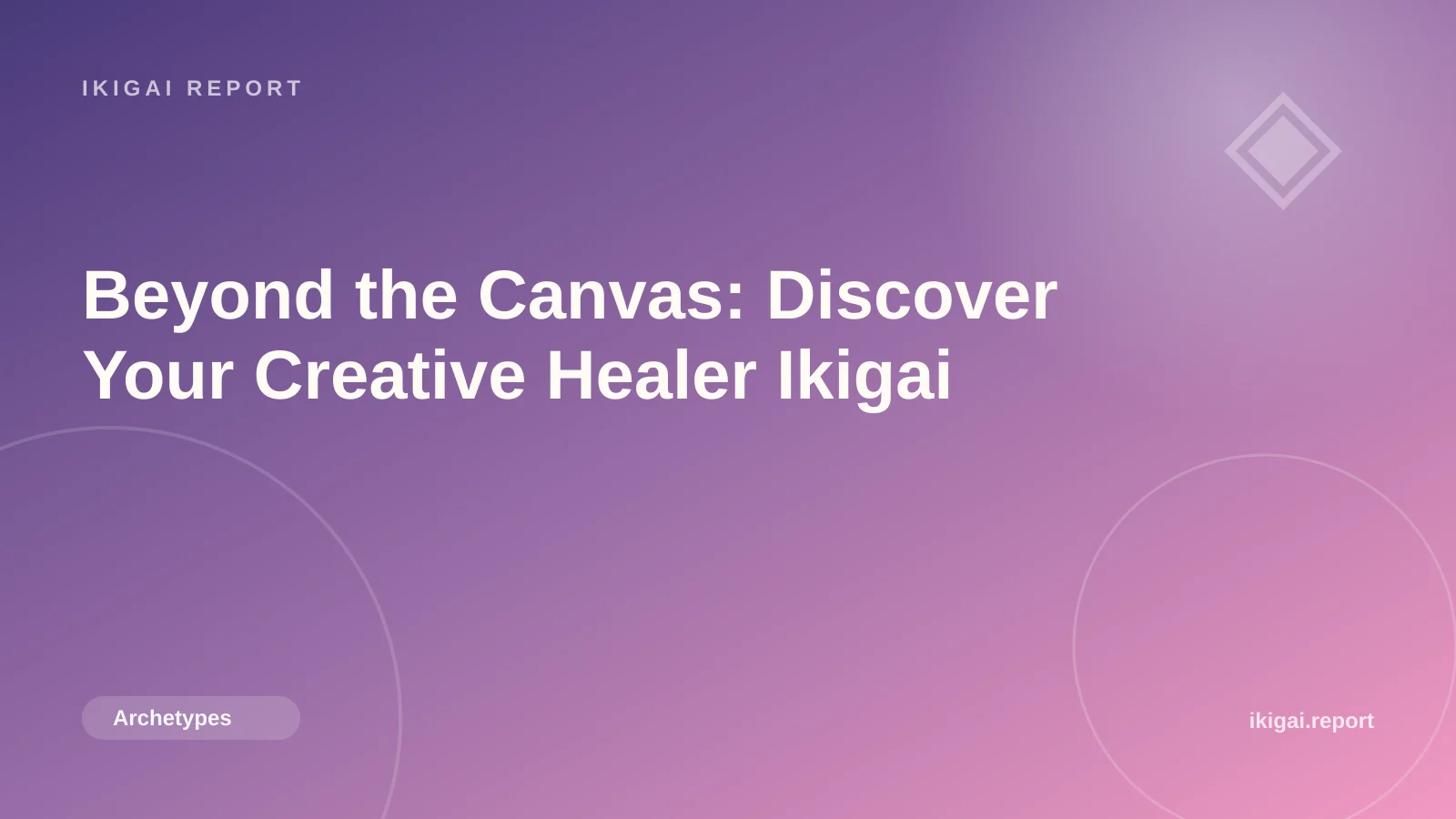 Beyond the Canvas: Discover Your Creative Healer Ikigai