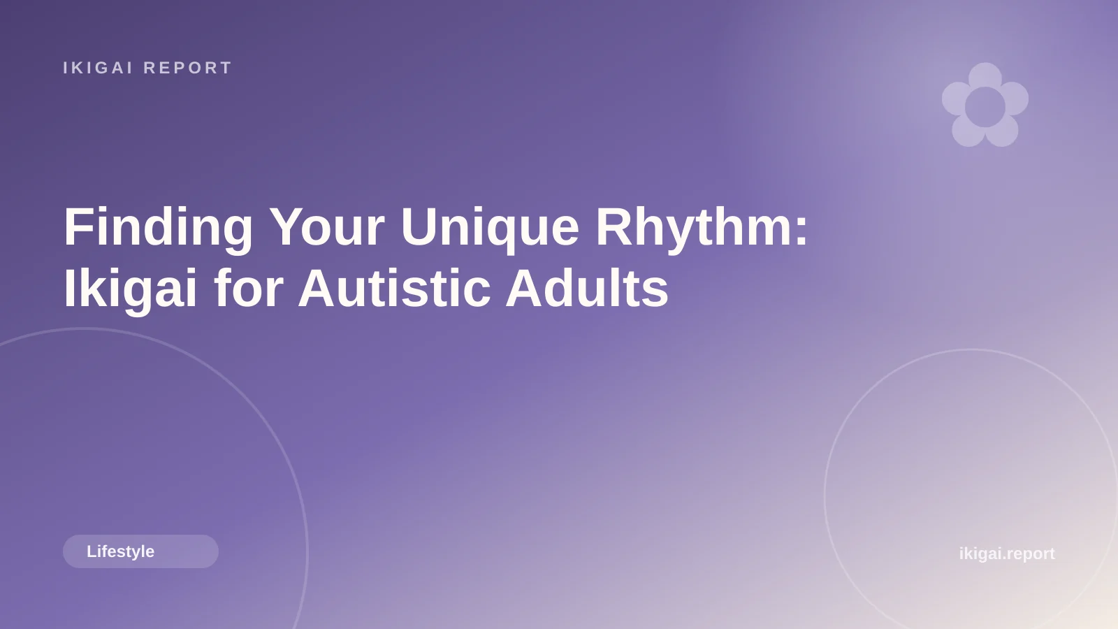Finding Your Unique Rhythm: Ikigai for Autistic Adults