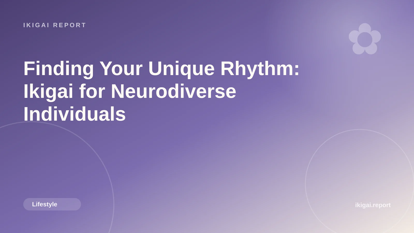 Finding Your Unique Rhythm: Ikigai for Neurodiverse Individuals