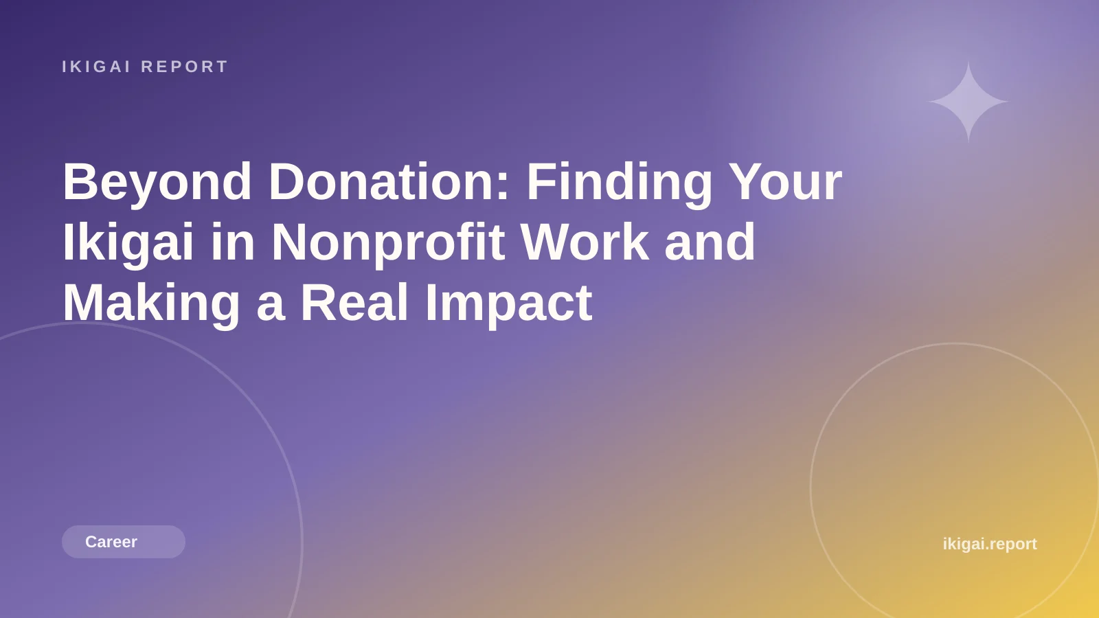 Beyond Donation: Finding Your Ikigai in Nonprofit Work and Making a Real Impact