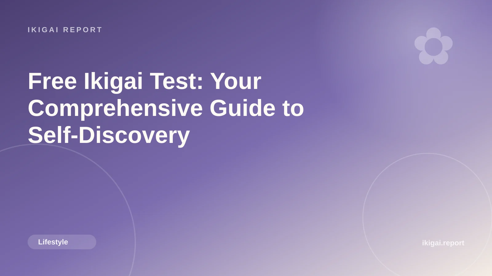 Free Ikigai Test: Your Comprehensive Guide to Self-Discovery