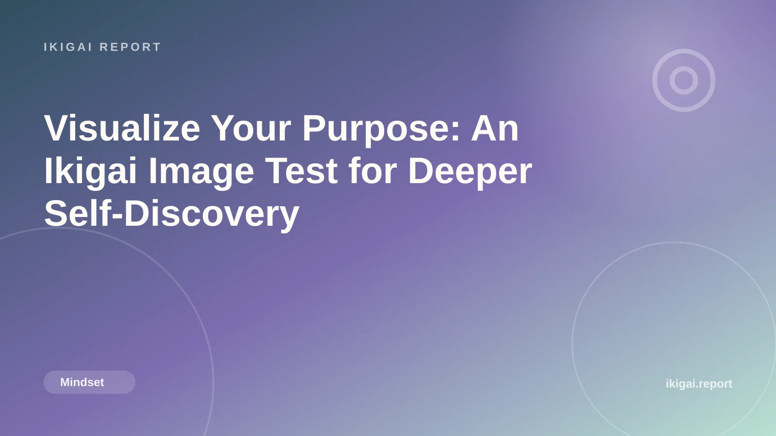 Visualize Your Purpose: An Ikigai Image Test for Deeper Self-Discovery