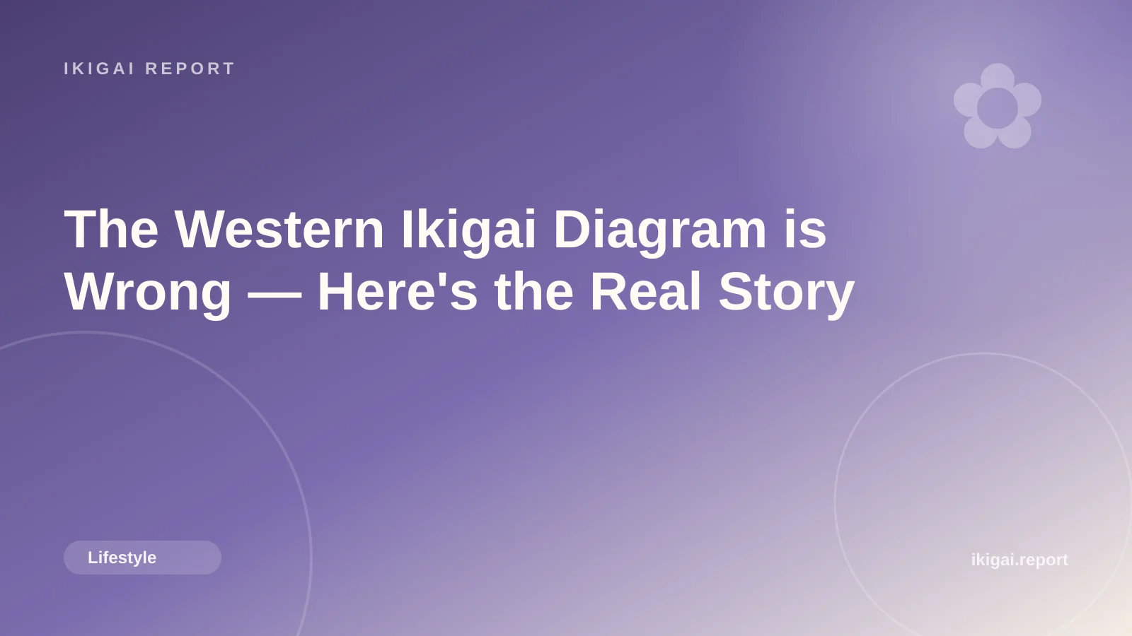 The Western Ikigai Diagram is Wrong — Here's the Real Story